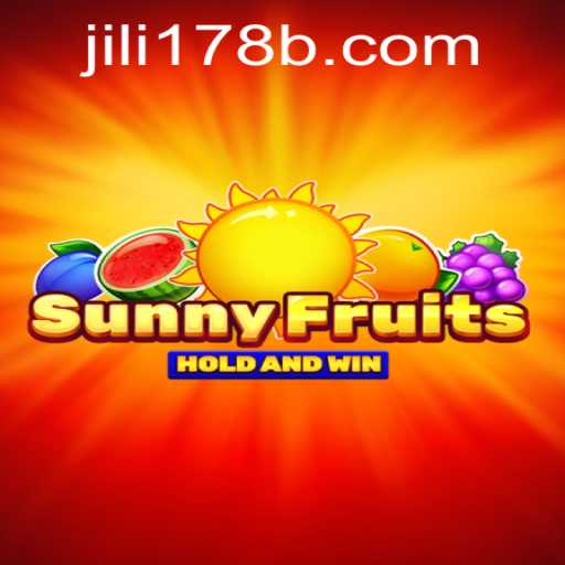SunnyFruits: Discover the Juicy World of Jili178's Latest Game
