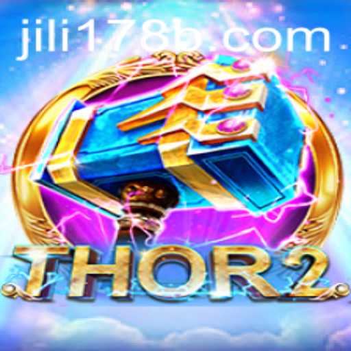 Unveiling Thor2: An Epic Adventure Awaits in the World of Jili178